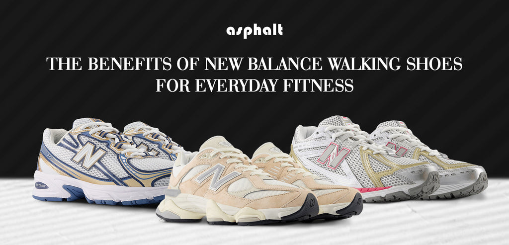 The Benefits of New Balance Walking Shoes for Everyday Fitness